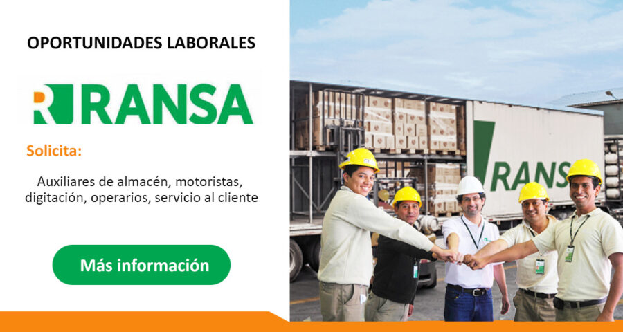 Empresa de Logística RANSA está en la búsqueda de nuevo personal a nivel nacional