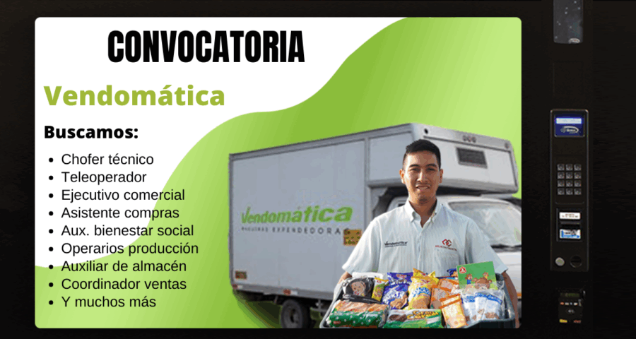 Empresa líder en el mercado de máquinas expendedoras – VENDOMÁTICA cuenta con nuevas plazas