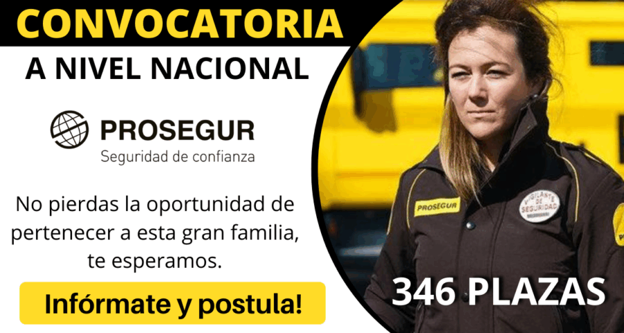 Entérate de todos los requisitos que se solicita para trabajar en Prosegur