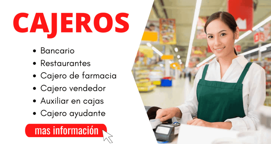 Entidades bancarias buscan Cajeros y Cajeras
