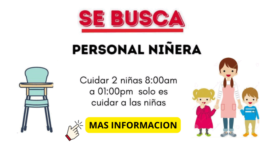 Familia busca Niñeras para cuidar niños