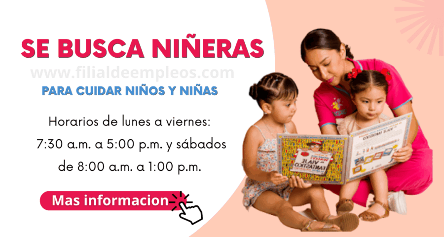 Familia busca Niñeras para el cuidado de Niños