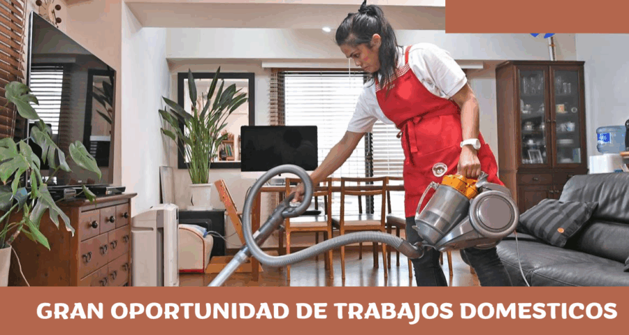 Gran oportunidades de TRABAJOS DOMÉSTICOS