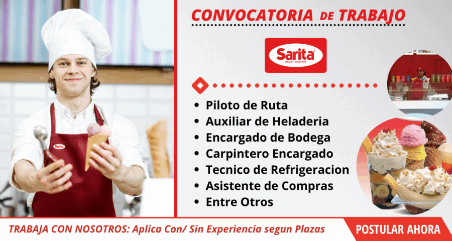 HELADOS SARITA dispone de plazas de empleo para diferentes puestos