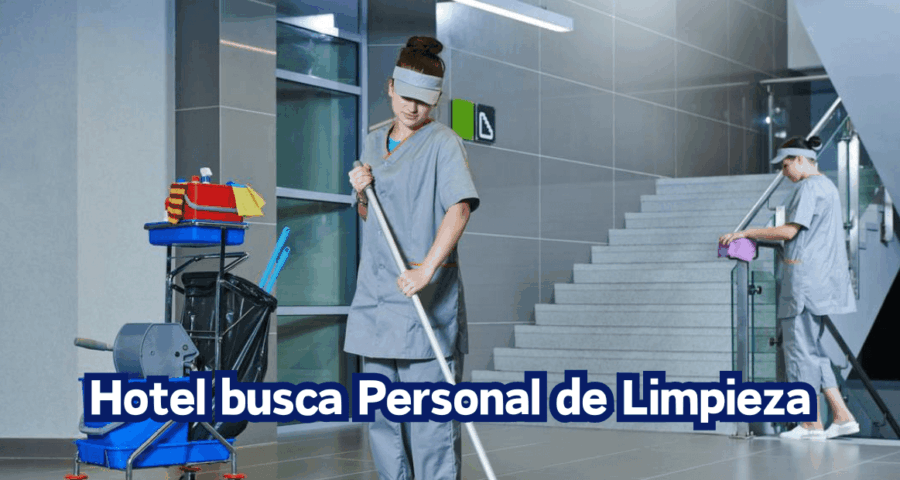 Hotel busca Personal de Limpieza