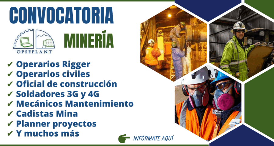 Importante convocatoria para OPSEPLANT - Sector minería
