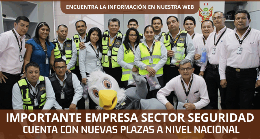 Importante empresa del sector seguridad privada cuenta con nuevas plazas a nivel nacional