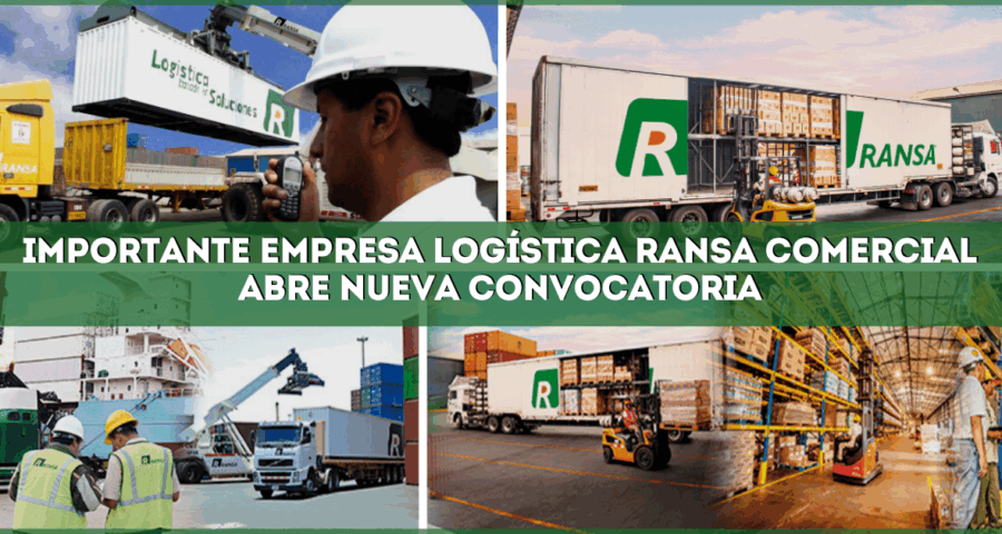 Importante empresa logística Ransa Comercial abre nueva convocatoria