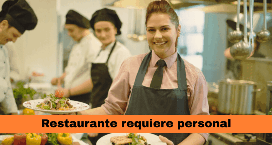 Importante restaurante requiere personal