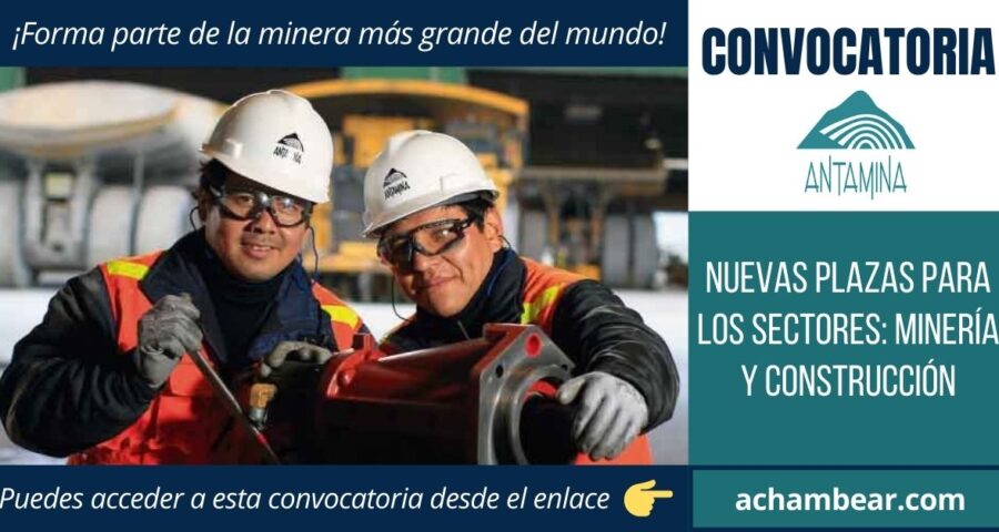 Intégrate al equipo de ANTAMINA