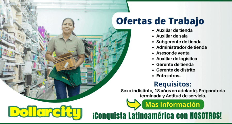La cadena de tiendas - DOLARCITY requiere personal