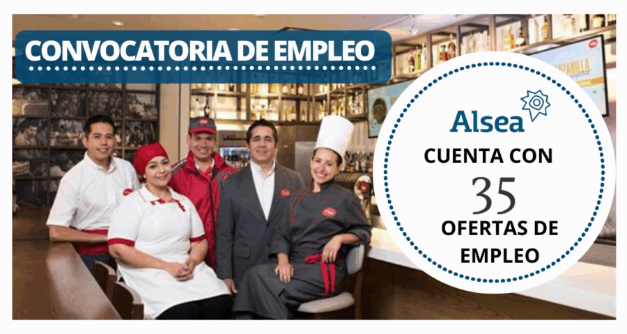 La empresa ALSEA requiere mas personal de trabajo