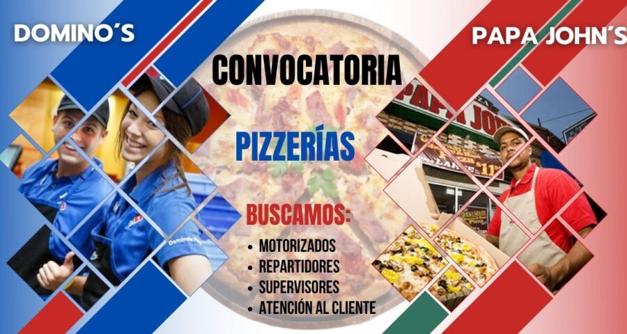 Las más relevantes cadenas de PIZZERÍAS se encuentran en la búsqueda de colaboradores como tú