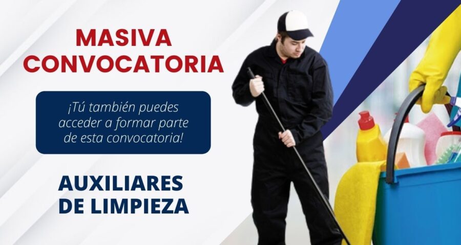 Masiva convocatoria para AUXILIARES de limpieza y mantenimiento en reconocidas empresas