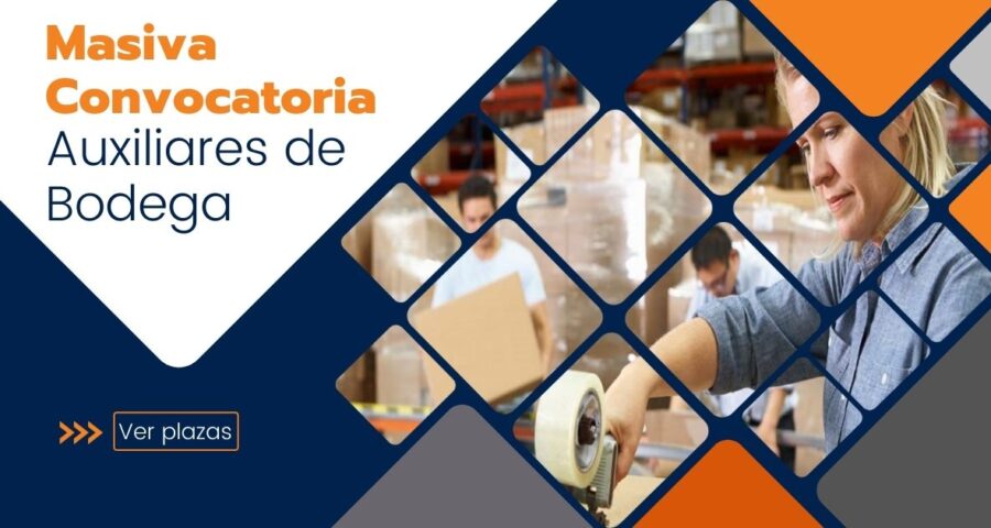 Masiva convocatoria para Auxiliares de bodega en empresas de prestigio
