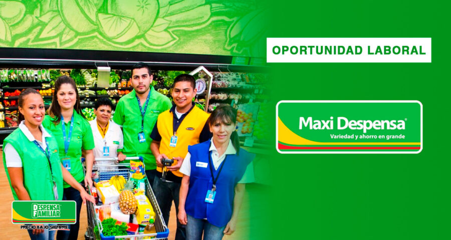 Maxi Despensa está brindando nuevas oportunidades laborales con y sin experiencia