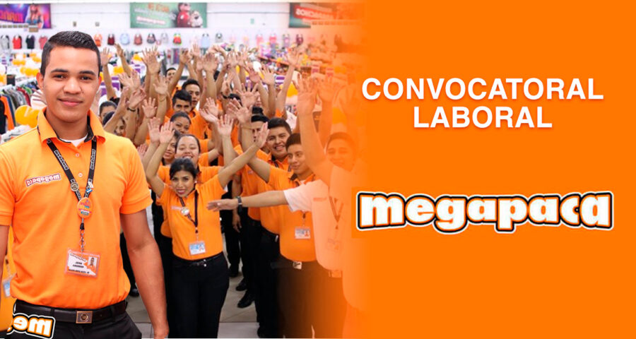 Megapaca abre nueva convocatoria de trabajo para diversos puestos con y sin experiencia