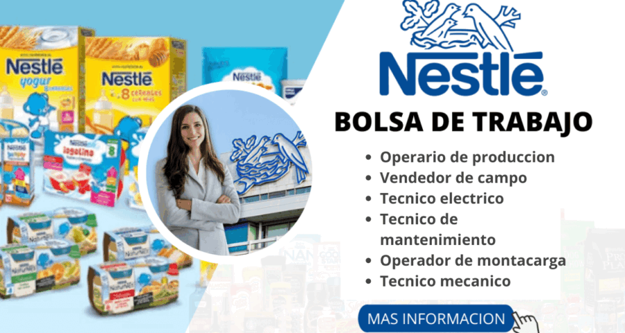NESTLE -Cuenta con nuevos puestos de trabajo para ti