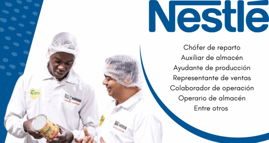 NESTLÉ-Cuenta con vacantes disponibles