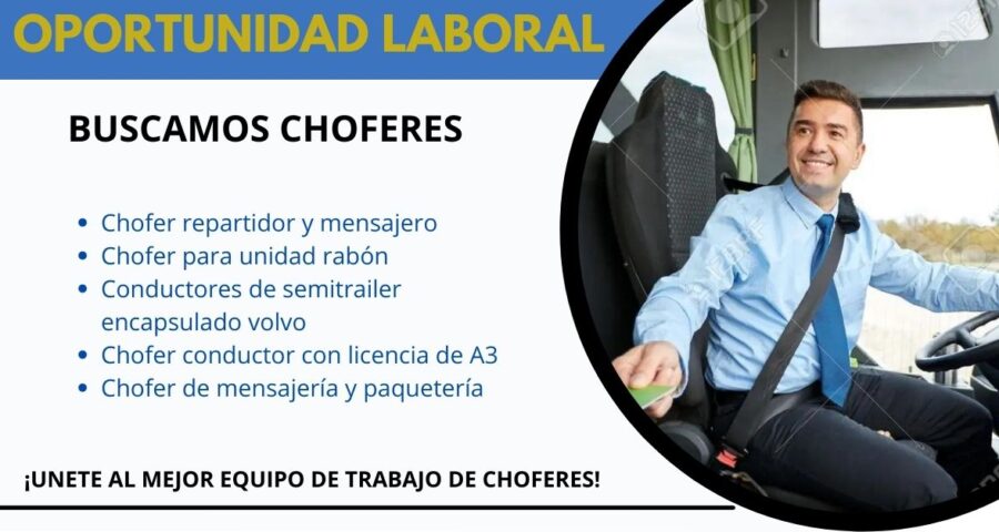 NUEVA CONVOCATORIA DE TRABAJO PARA CONDUCTORES Y CHOFERES