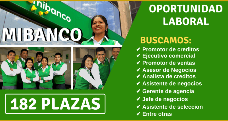 NUEVOS PUESTOS LABORALES EN MIBANCO DE LA MICROEMPRESA LÍDER EN LATINOAMERICA