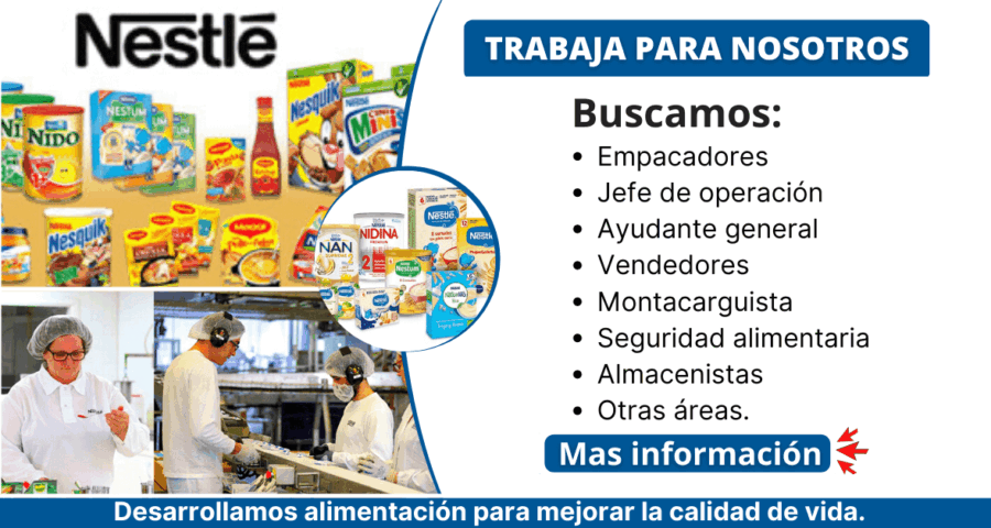 Nestlé - busca nuevos colaboradores para diferentes trabajos