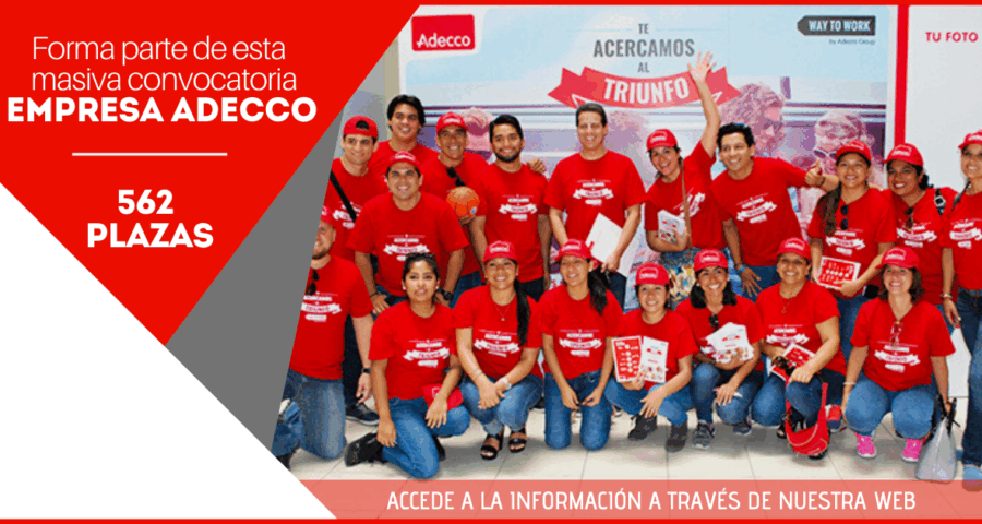 No dejes de formar parte de esta masiva convocatoria empresa ADECCO