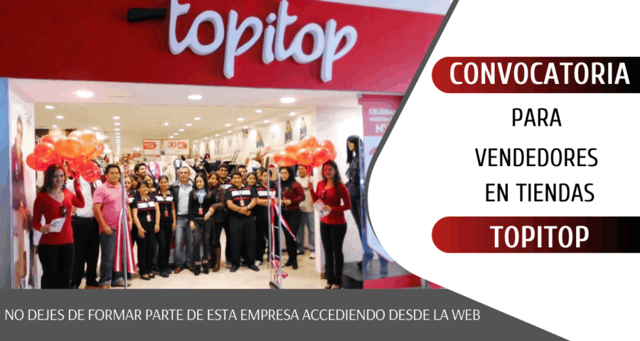Nueva convocatoria para vendedores en tiendas Topitop