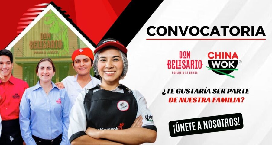 Nuevas vacantes para ser parte de DON BELISARIO y CHINAWOK