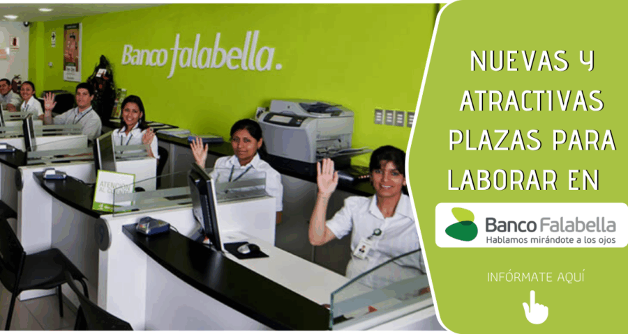 Nuevas y atractivas plazas para laborar en Banco Falabella Perú