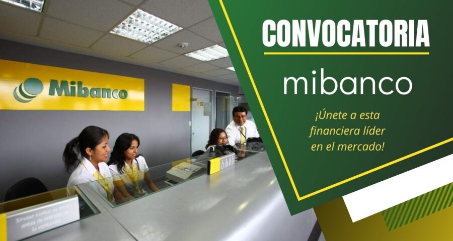 Nuevos empleos disponibles MIBANCO