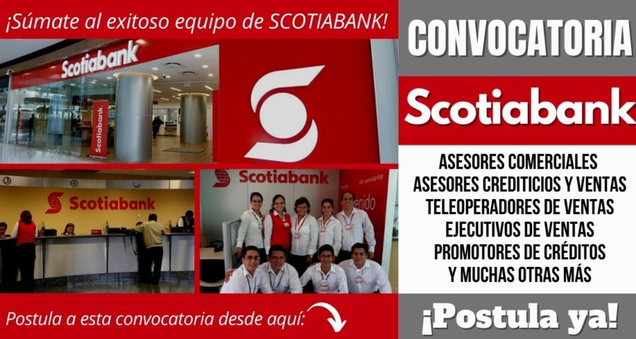 Nuevos empleos disponibles SCOTIABANK
