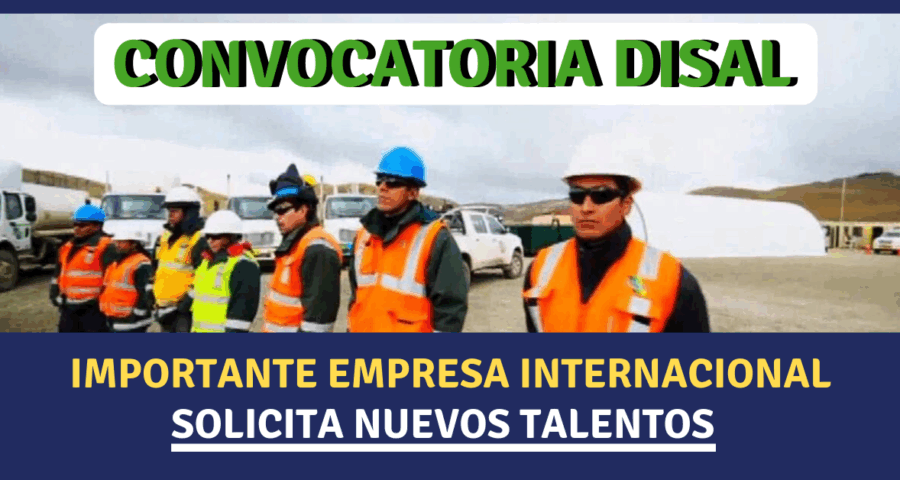 OPORTUNIDAD DE TRABAJO EN EMPRESA TRASNACIONAL DISAL INTERNACIONAL