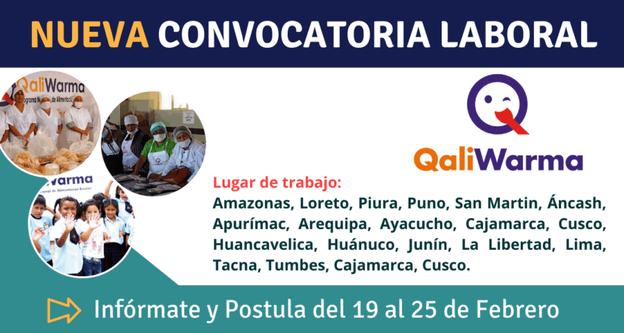 OPORTUNIDAD DE TRABAJO EN QALI WARMA PROGRAMA NACIONAL DE ALIMENTACIÓN ESCOLAR