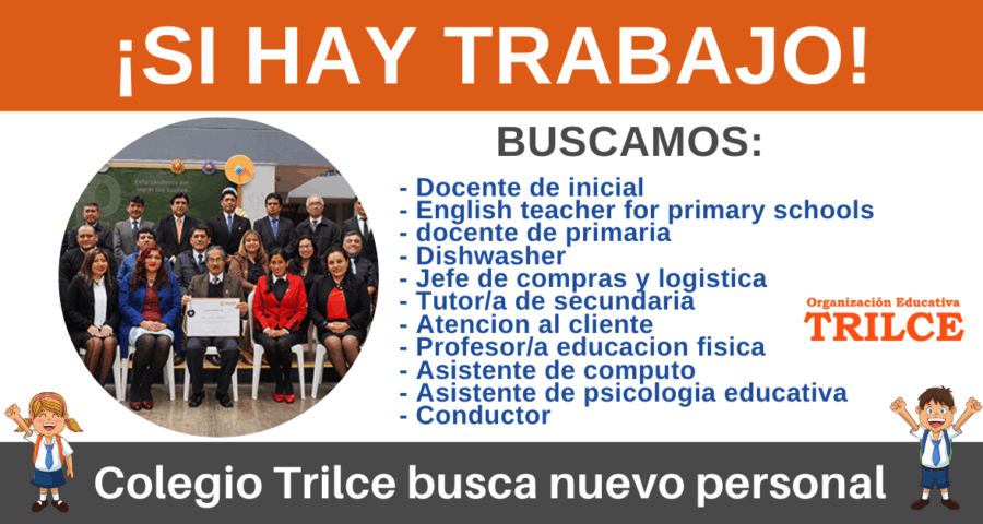 OPORTUNIDAD LABORAL EN COLEGIO TRILCE CON 39 AÑOS DE TRAYECTORIA