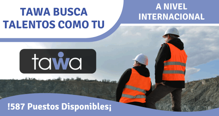 OPORTUNIDAD LABORAL EN EMPRESA TAWA CONSULTING LÍDER INTERNACIONAL