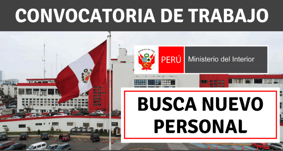 OPORTUNIDAD LABORAL EN MINISTERIO DEL INTERIOR MININTER