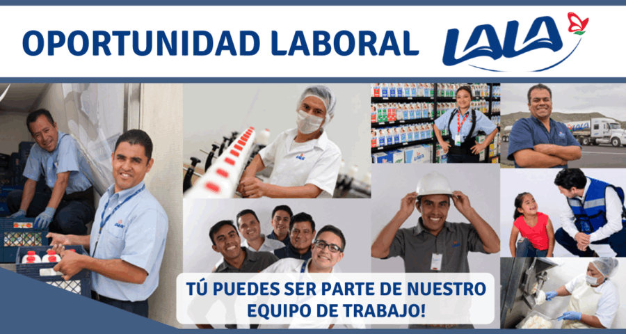 Ofertas Laborales En Importante Empresa De Alimentos Grupo Lala