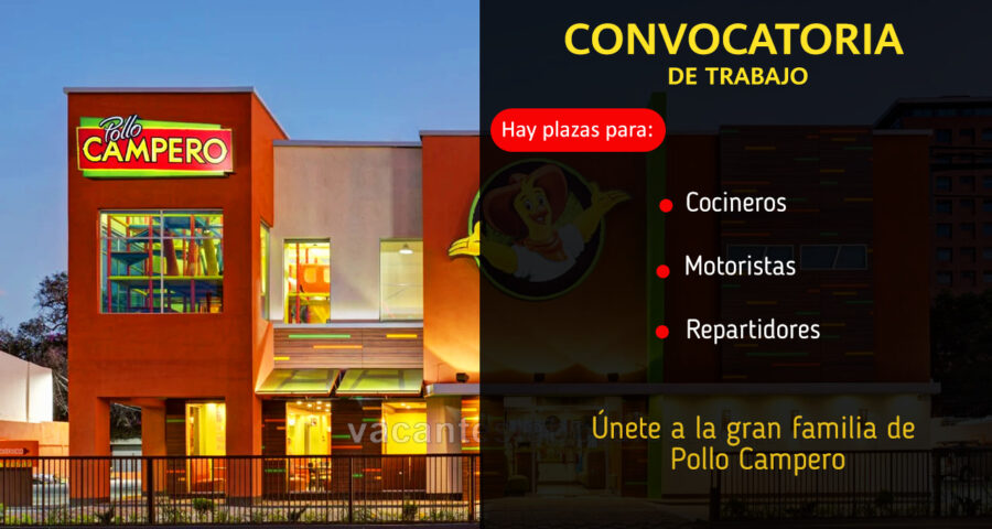 Ofertas de trabajo en Pollo Campero (Con o sin experiencia)