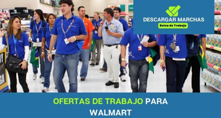 Ofertas de trabajo en Walmart | Postúlate Aquí