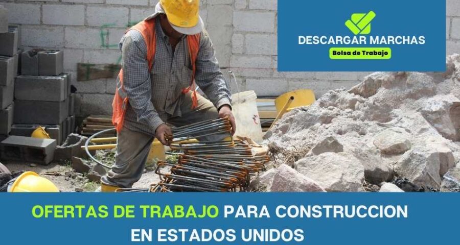 Ofertas de trabajo en construccion en Estados Unidos