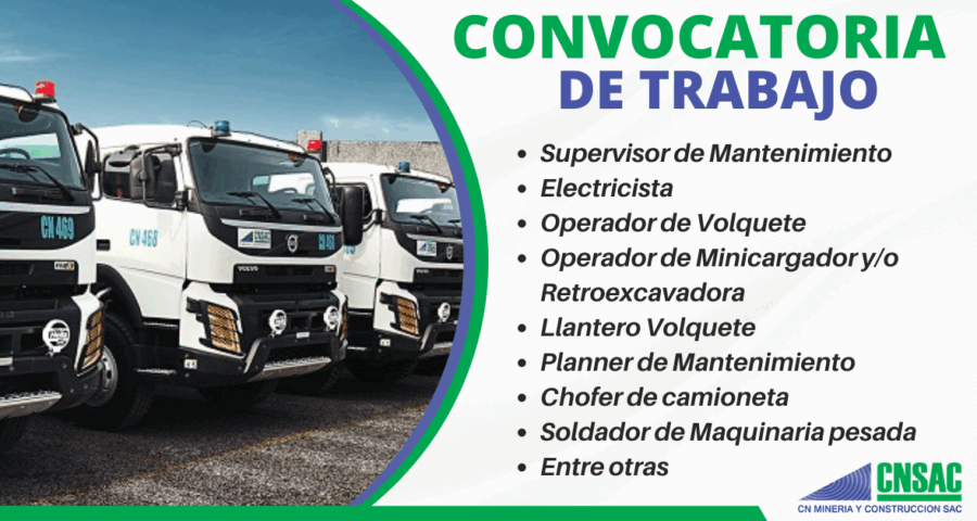 Ofertas de trabajo en empresa CN Minería y Construcción líder a nivel nacional
