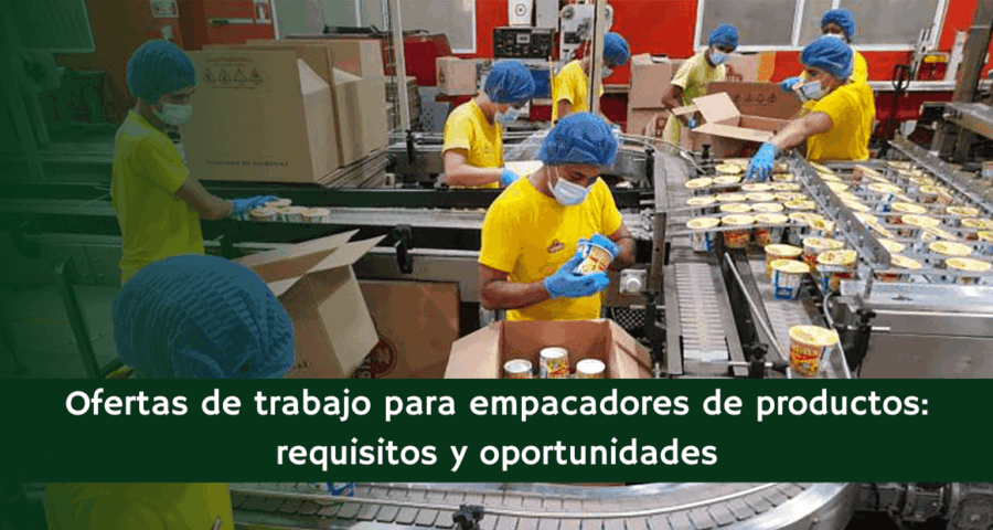Ofertas de trabajo para empacadores de productos