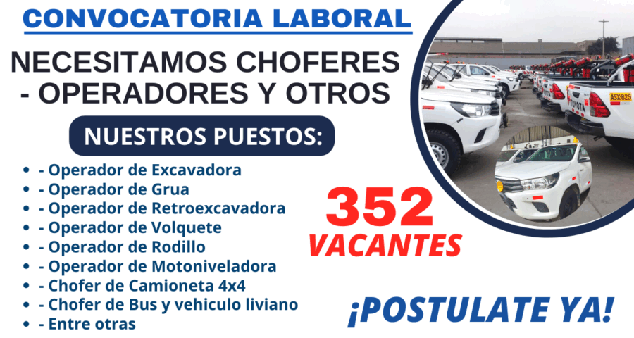 Oportunidad de trabajo para Operadores, Conductores, entre otras a nivel nacional