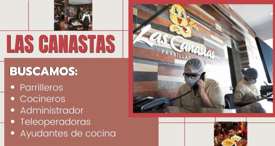 POLLERÍA LAS CANASTAS abre convocatoria para todos sus locales