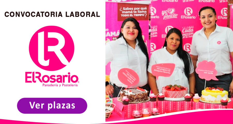Panadería El Rosario esta contratando personal para varias plazas | Conócelas aquí