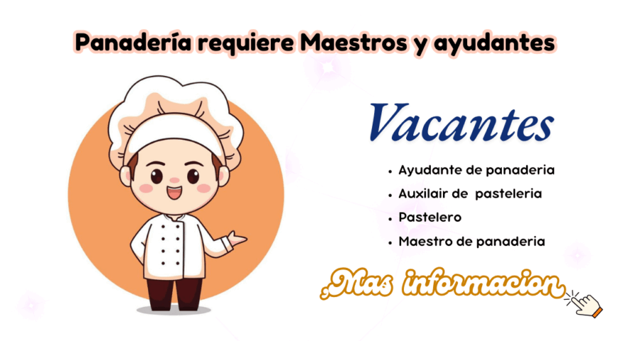 Panadería requiere Maestros y ayudantes