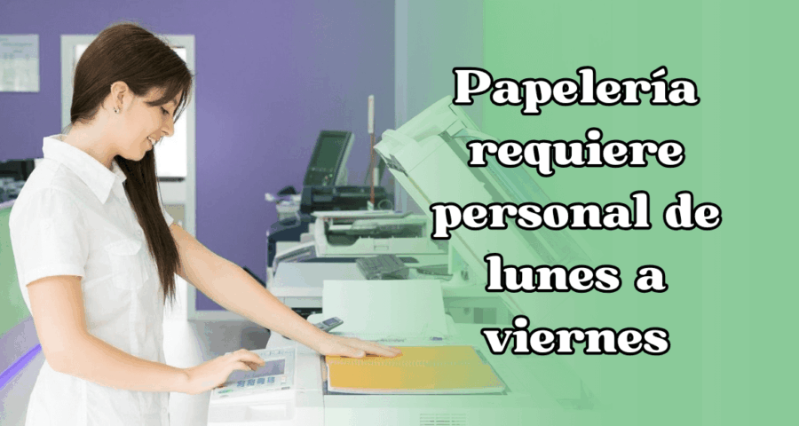 Papelería requiere personal de lunes a viernes
