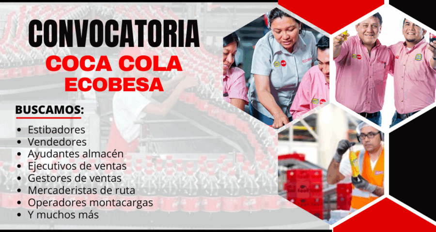 Plazas disponibles en prestigiosa empresa COCA COLA - ECOBESA