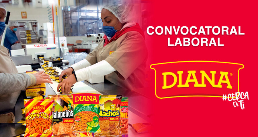 Productos Alimenticios DIANA ofrece nuevos empleos con y sin experiencia para todos